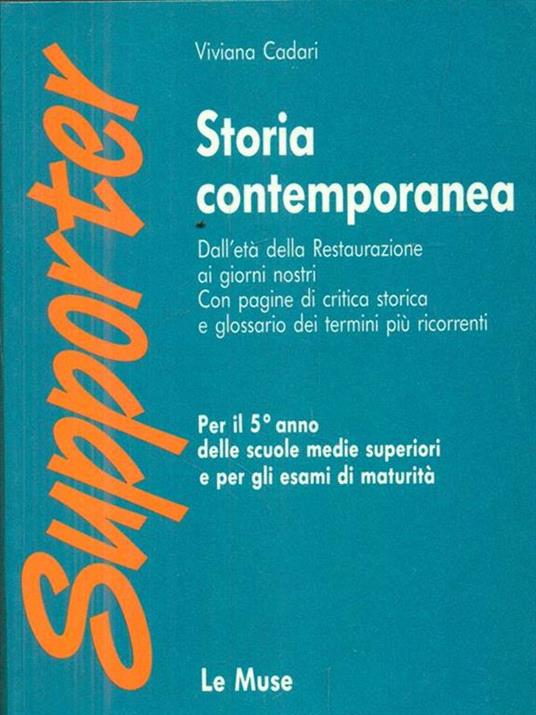 Storia contemporanea. Per il 5 anno - 2