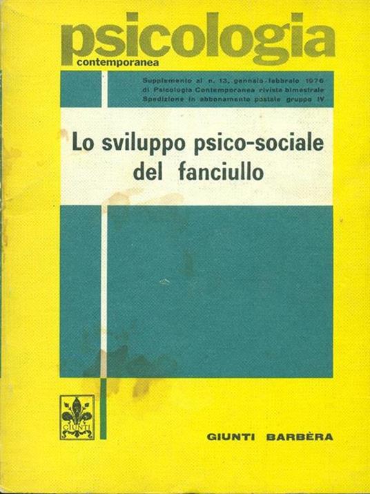 Lo  sviluppo psico-sociale del fanciullo - Irene M. Josselyn - 3