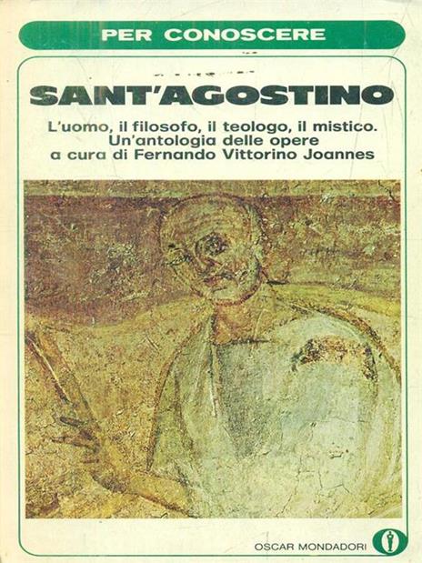 Per conoscere Sant'Agostino - Fernando Vittorino Joannes - 4