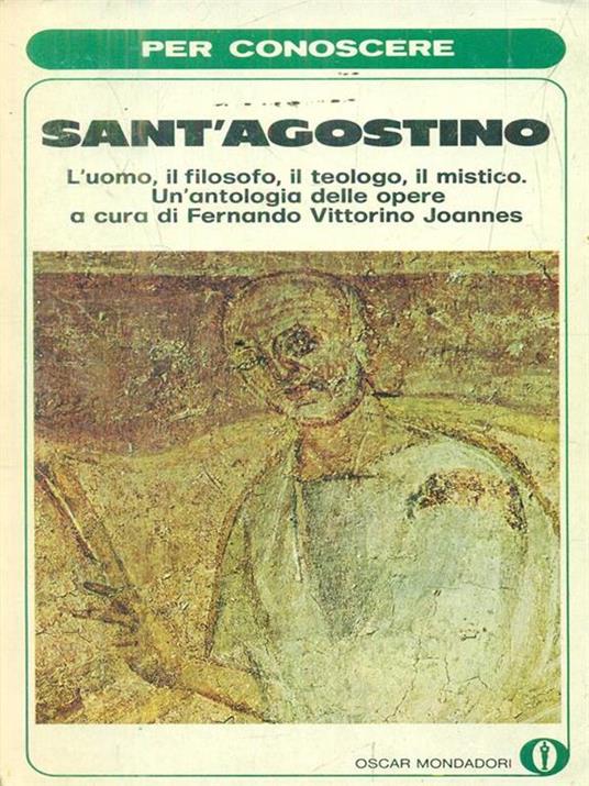 Per conoscere Sant'Agostino - Fernando Vittorino Joannes - 4