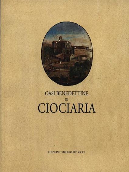 Oasi benedettine in Ciociaria - Federico Farina - copertina