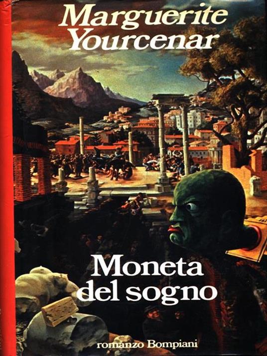 Moneta del sogno - Marguerite Yourcenar - 2