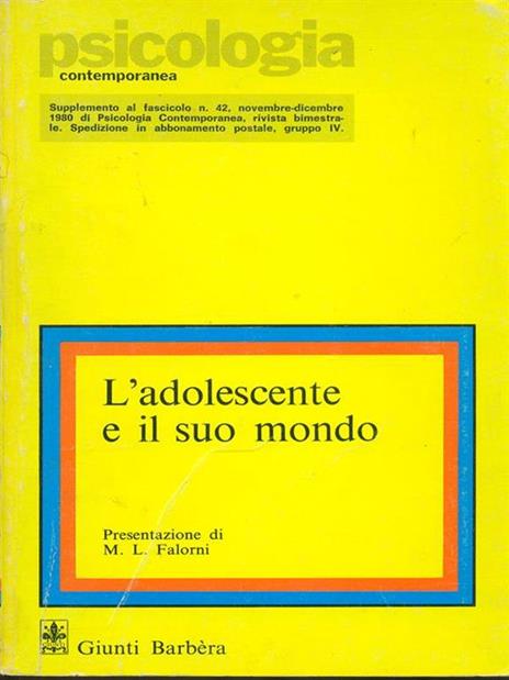 L' adolescente e il suo mondo - Irene M. Josselyn - 2