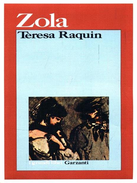 Teresa Raquin - Émile Zola - 2
