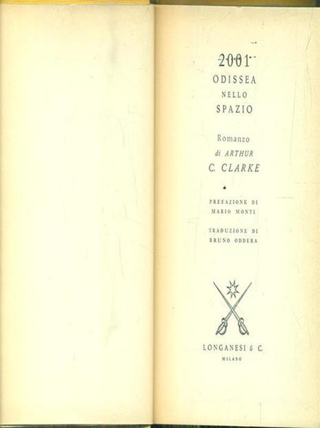 2001. Odissea Nello Spazio - Arthur C. Clarke - 2