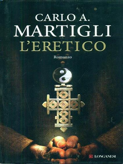 L' eretico - Carlo A. Martigli - copertina