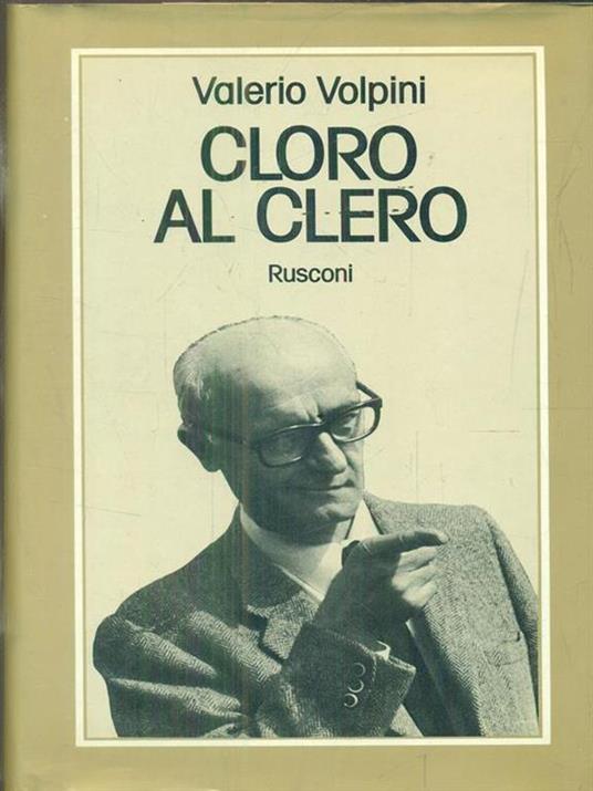 Cloro al clero - Valerio Volpini - copertina