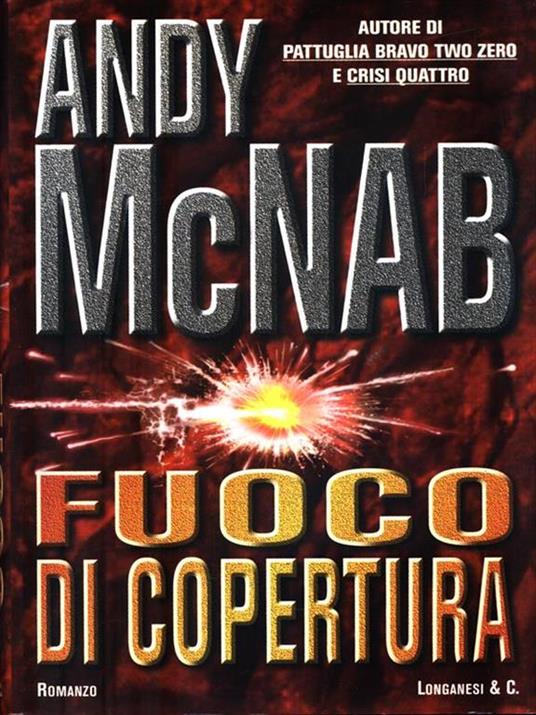 Fuoco di copertura - Andy McNab - copertina