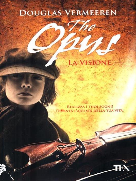 The opus. La visione - Douglas Vermeeren - copertina