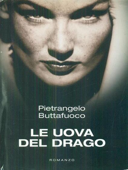 Le uova del drago - Pietrangelo Buttafuoco - copertina