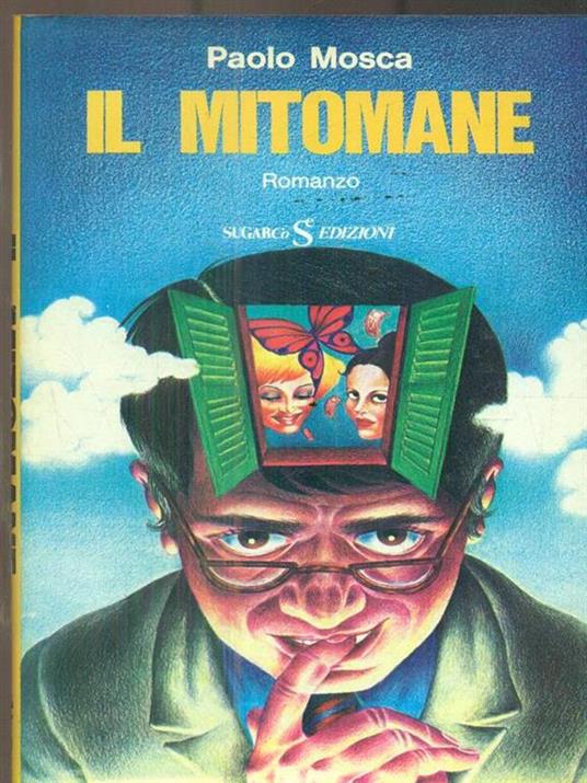 Il mitomane - Paolo Mosca - 3