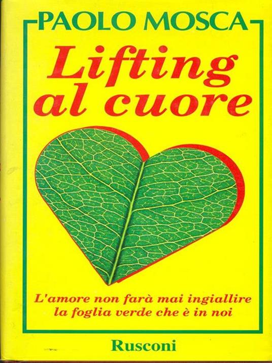 Lifting al cuore - Paolo Mosca - 4