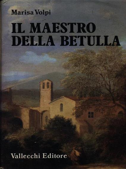 Il maestro della betulla - Marisa Volpi - copertina
