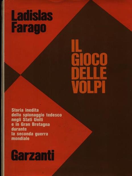 Il gioco delle volpi - Ladislas Farago - 2