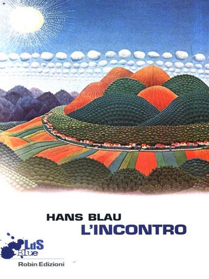 L' incontro - Hans Blau - copertina