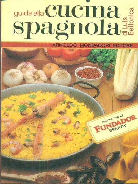 Guida alla cucina spagnola - Luis Bettonica - 2