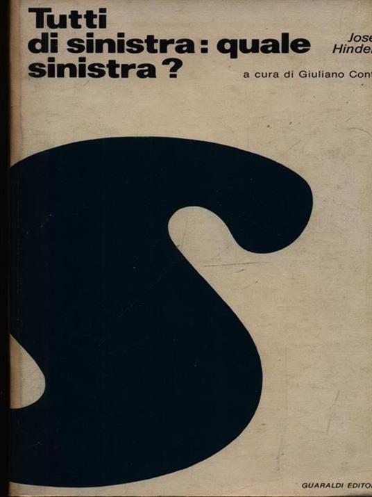 Tutti di sinistra: quale sinistra? - Josef Hindels - copertina