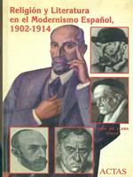 Religion y literatura en el modernismo espanol, 1902-1914