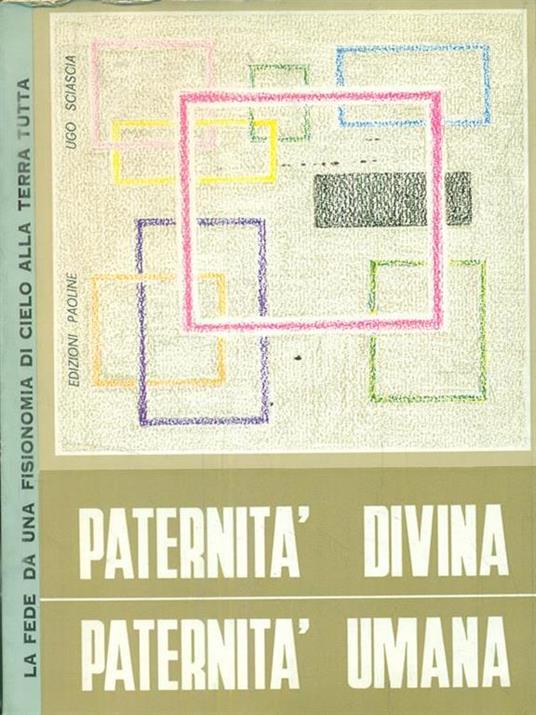 Paternità divina e paternità umana - Ugo Sciascia - copertina