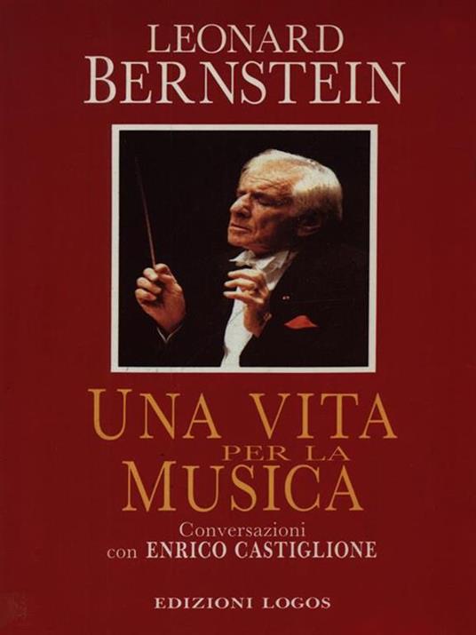 Una  vita per la musica - Leonard Bernstein - copertina