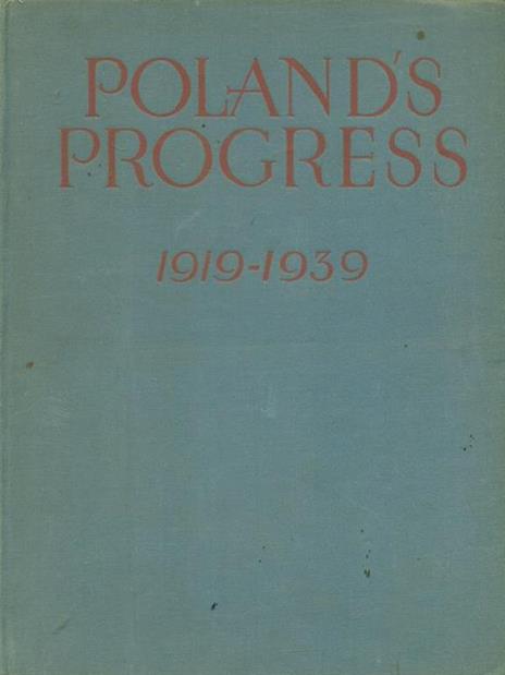 Poland's progress 1919-1939 - Michael Murray - 3