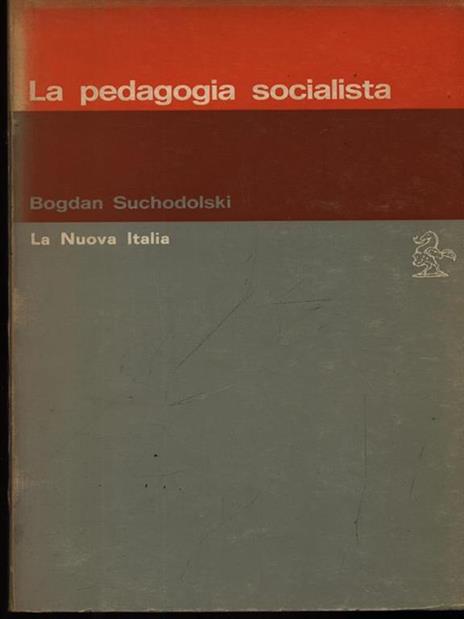 La pedagogia socialista - Bogdan Suchodolski - copertina