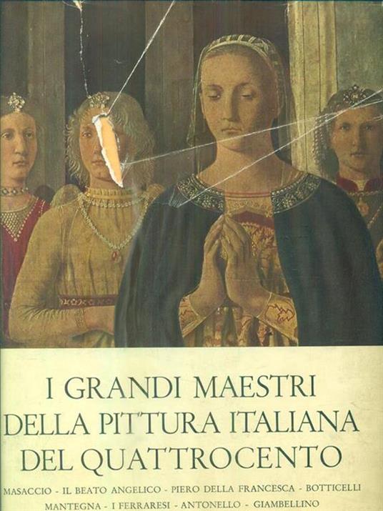 I grandi maestri della pittura italiana del quattrocento - Paolo Lecaldano - copertina