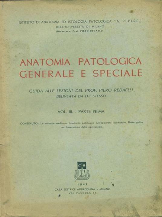 Anatomia patologica generale e speciale Vol III - parte prima - 4
