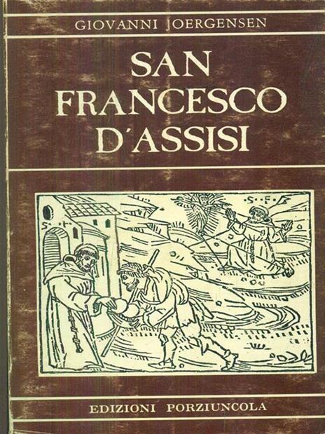 San Francesco d'Assisi - Johannes Joergensen - copertina