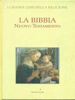 La Bibbia. Nuovo Testamento