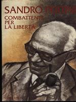 Sandro Pertini combattente per la libertà