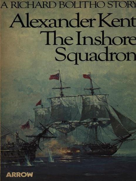 The Inshore squadron - Alexander Kent - copertina