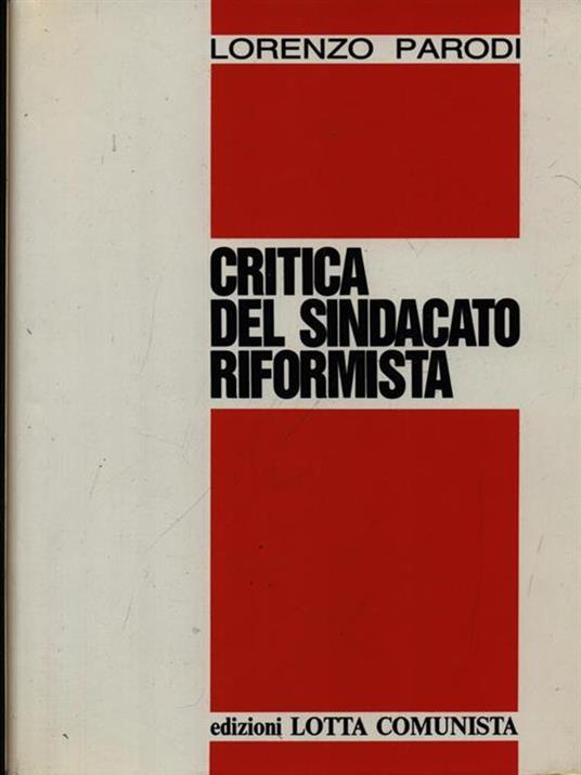 Critica del sindacato riformista - Lorenzo Parodi - copertina