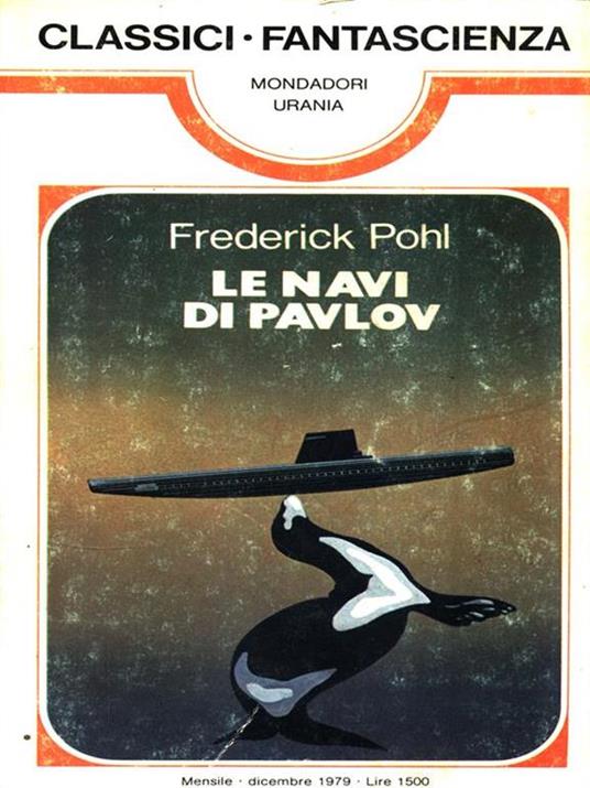 Le navi di Pavlov - Frederick J. Pohl - 2