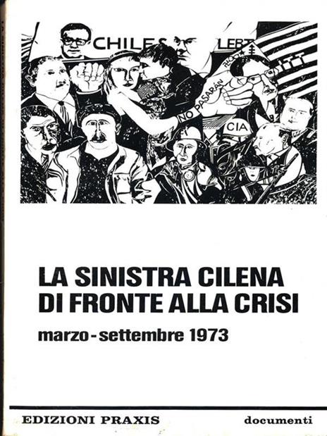 La sinistra cilena di fronte alla crisi - Vincenzo Sparagna - 3