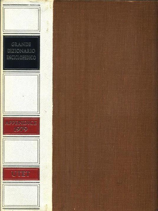 Grande Dizionario Enciclopedico. Appendice 1979 - Pietro Fedele - 3