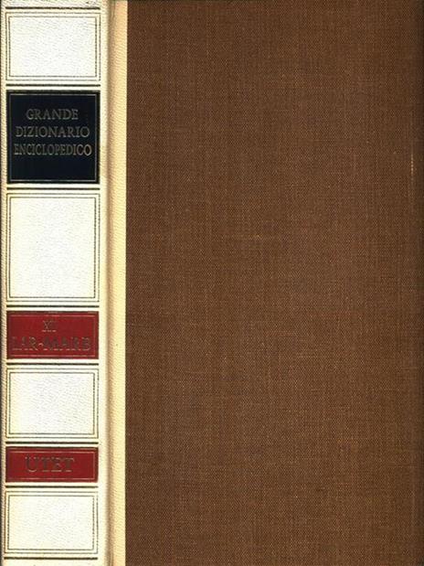 Grande Dizionario Enciclopedico XI LAR-MARB - Pietro Fedele - 3