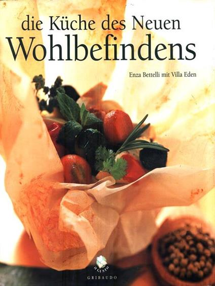 Die Kuche des Neuen Wohlbefindens - Enza Bettelli - copertina