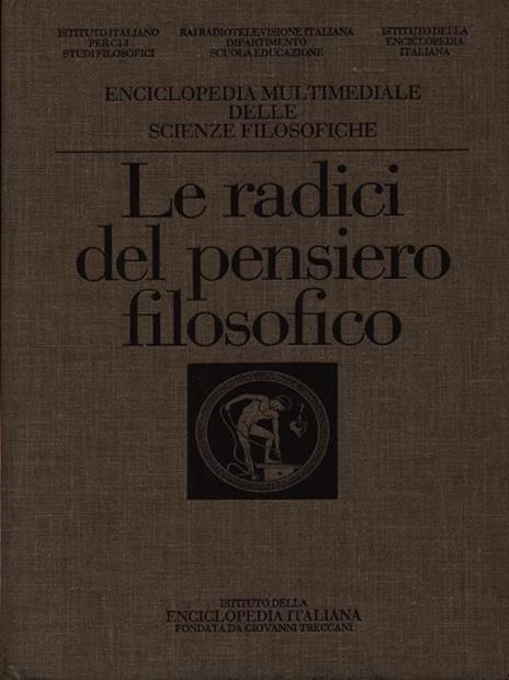 Le radici del pensiero filosofico vol. IX: Aristotele teoretico - Giovanni Reale - 2