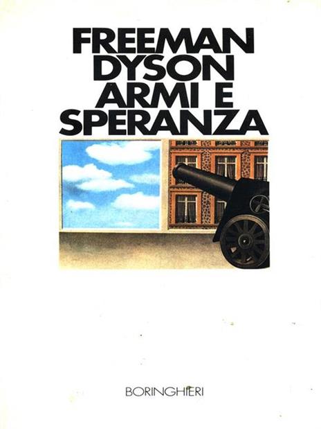 Armi e speranza - Freeman Dyson - copertina