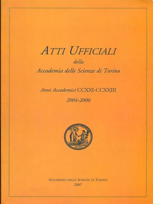 Atti ufficiali della Accademia delle Scienze di Torino 2004-2006 - copertina