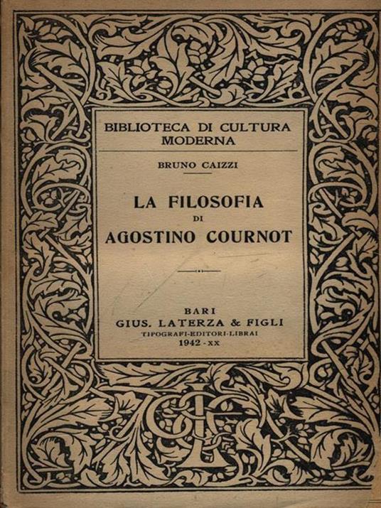 La filosofia di Agostino Cournot - Bruno Caizzi - 4