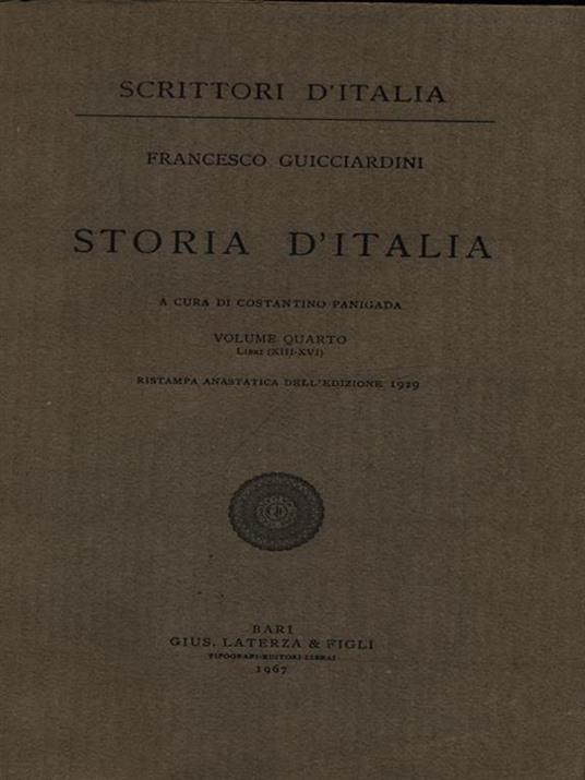 Storia d'Italia vol. 4 (Libri XIII-XVI) - Francesco Guicciardini - 4