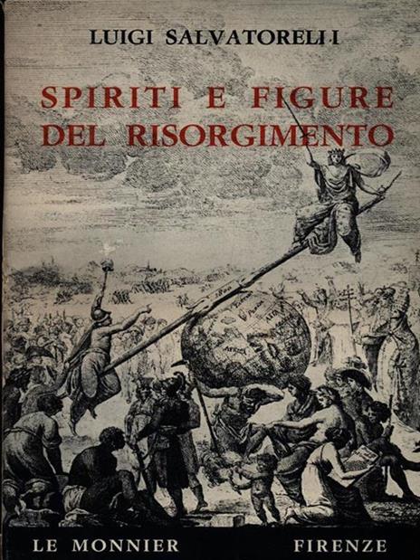 Spiriti e figure del Risorgimento - Luigi Salvatorelli - 4