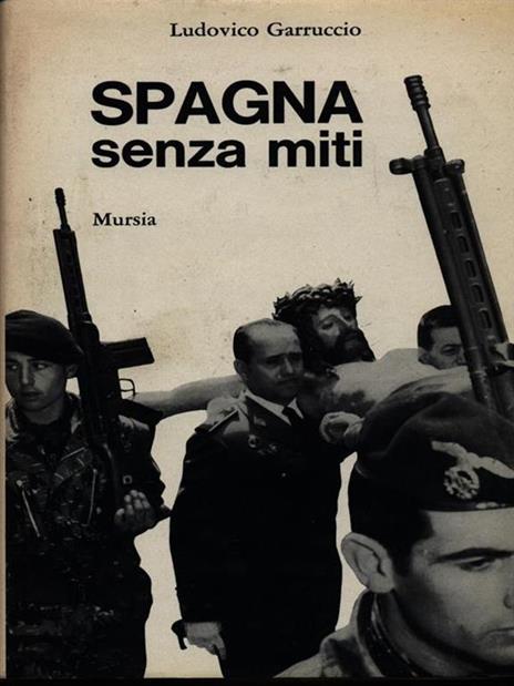 Spagna senza miti - Ludovico Garruccio - copertina