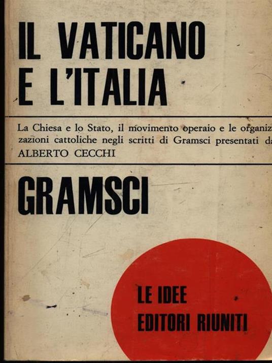 Il Vaticano e l'Italia - Antonio Gramsci - copertina