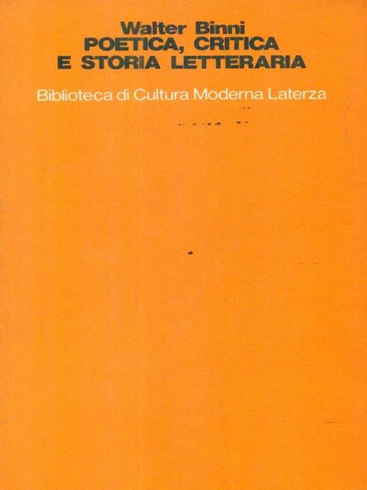 Poetica critica e storia letteraria - Walter Binni - copertina