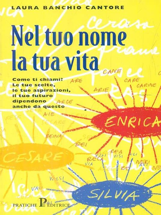 Nel tuo nome la tua vita - Laura Banchio Cantore - 3