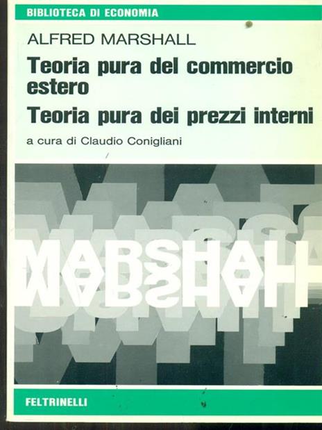 Teoria pura del commercio estero. Teoria pura dei prezzi interni - Alfred Marshall - copertina