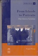 From Islands to Portraits. Four Literary Variations